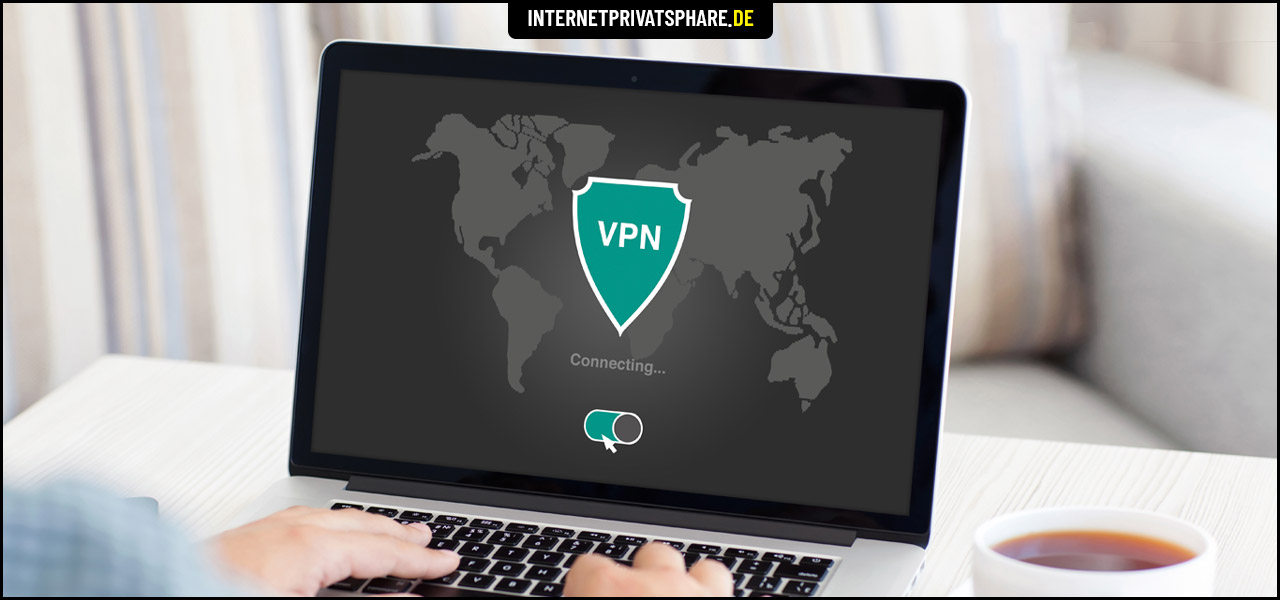 Was ist VPN Verbindung