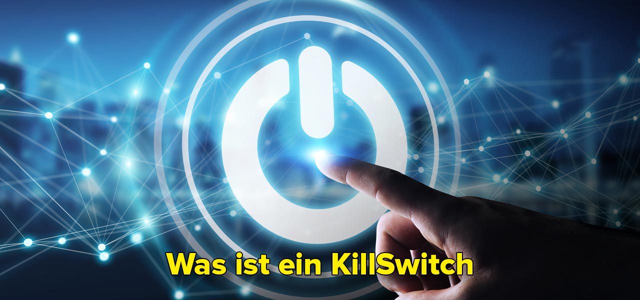 was ist ein killswitch