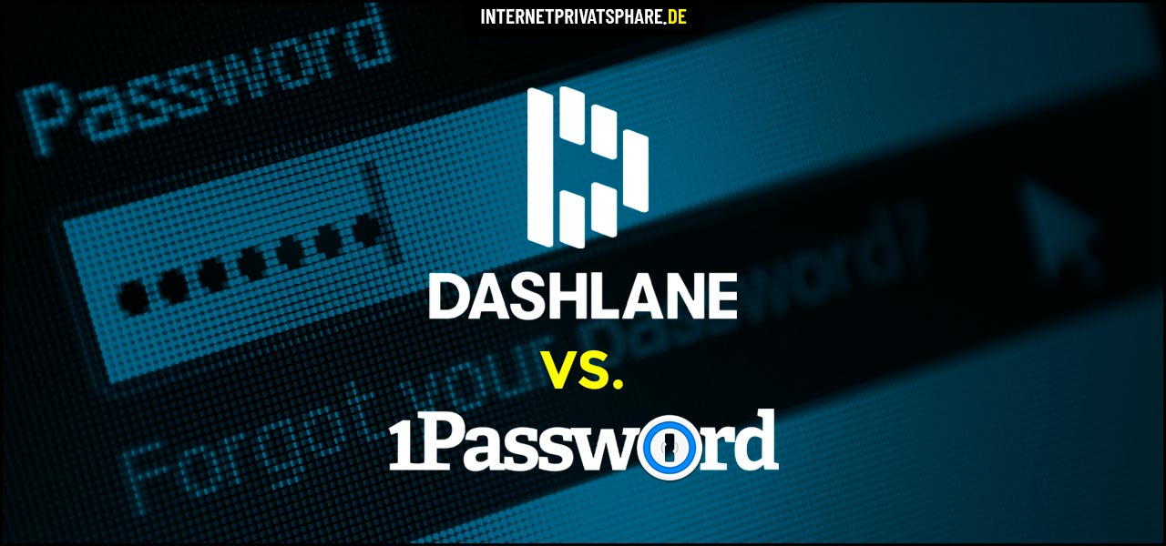 dashlane vs 1password