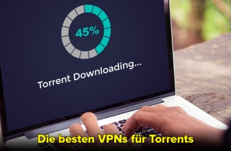 Torrent VPN 2022: Was sind die besten VPNs für Torrents?